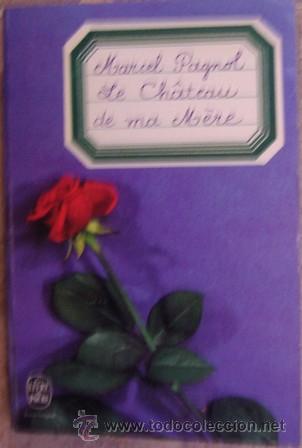 Libros de segunda mano: Marcel Pagnol. Le Chateau de ma Mere - Foto 1
