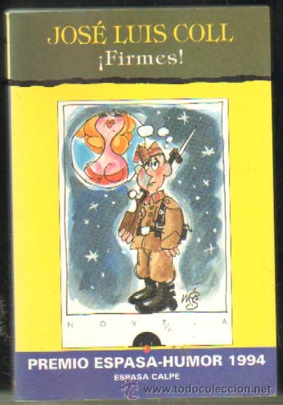 Libros de segunda mano: &iexcl;FIRMES! COLL, JOSE LUIS. A-HUM-352 - Foto 1