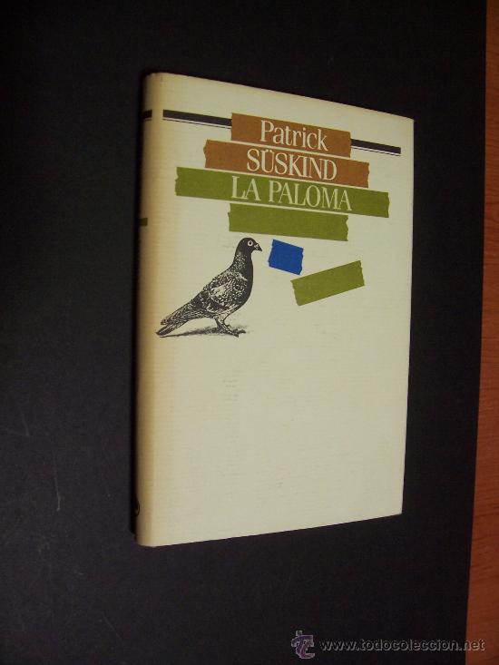 Libros de segunda mano: LA PALOMA - PATRICK SUSKIND - ED. CIRCULO 1987 - Foto 1