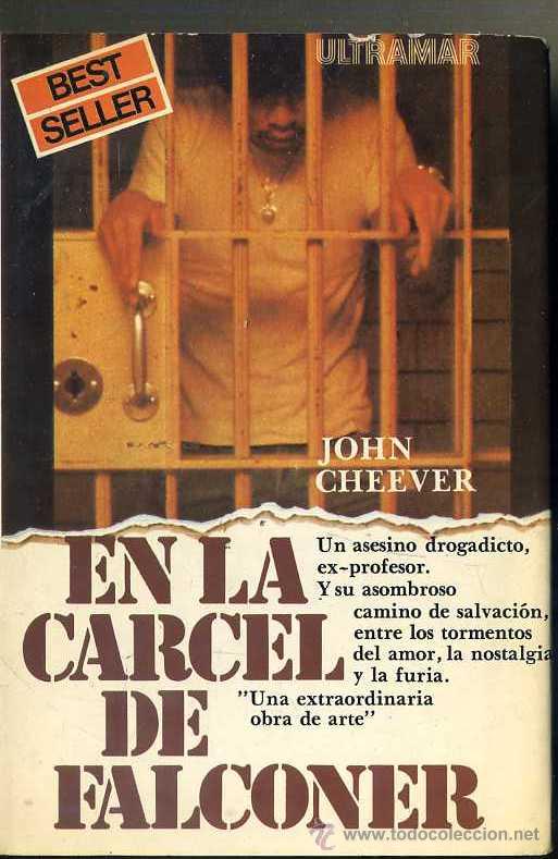 Libros de segunda mano: JOHN CHEEVER : EN LA C&Aacute;RCEL DE FALCONER (ULTRAMAR, 1978) - Foto 1