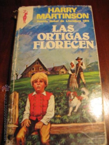 Libros de segunda mano: HARRY MARTINSON.- LAS ORTIGAS FLORECEN - Foto 1