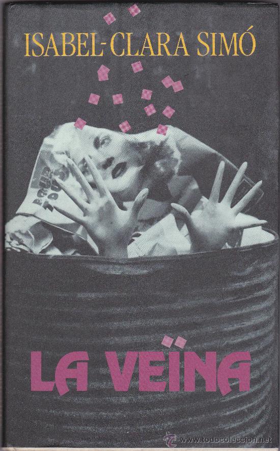 Libros de segunda mano: LA VE&Iuml;NA - ISABEL CLARA SIMO - Foto 1