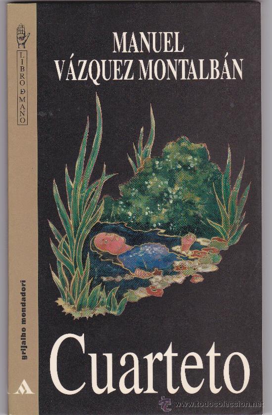 Libros de segunda mano: CUARTETO - MANUEL VAZQUEZ MONTALBAN - Foto 1