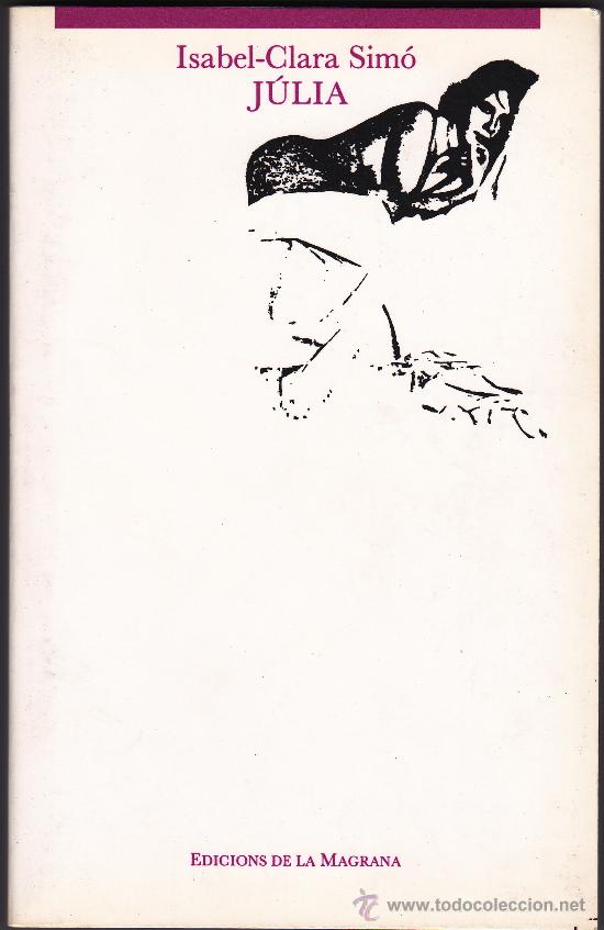 Libros de segunda mano: JULIA - ISABEL CLARA SIMO - Foto 1