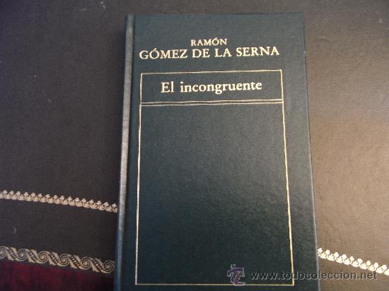Libros de segunda mano: El incongruente. Ram&oacute;n G&oacute;mez de la Serna - Foto 1