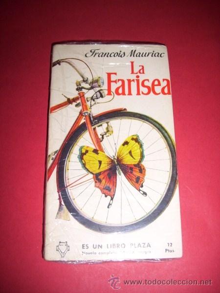 Libros de segunda mano: MAURIAC, Fran&ccedil;ois - La farisea - Foto 1