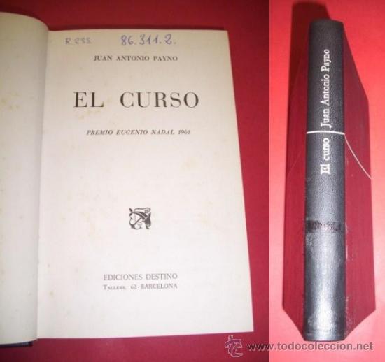 Libros de segunda mano: PAYNO, Juan Antonio - El curso - Foto 1