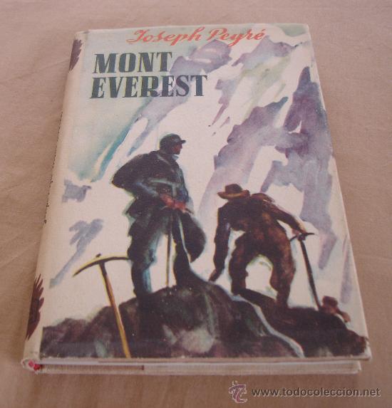 Libros de segunda mano: MONT EVEREST - JOSEPH PEYRE. - Foto 1