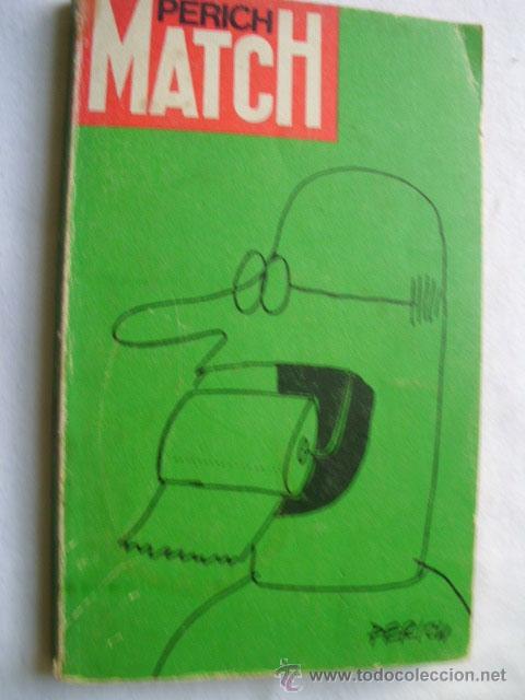 Libros de segunda mano: PERICH-MATCH. PERICH. 1971 - Foto 1