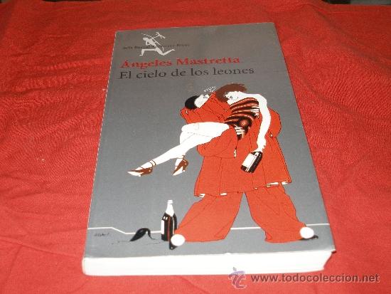 Libros de segunda mano: El cielo de los leones - Angeles Mastretta - Foto 1