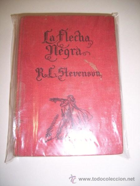 Libros de segunda mano: STEVENSON, R.L. - La flecha negra - Foto 1