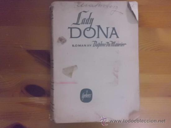 Gebrauchte B&uuml;cher: Libro Lady Dona Daphne Du Maurier Stockholm uppsala 1942 Alqvist & woksells escrito en suecoL-3005