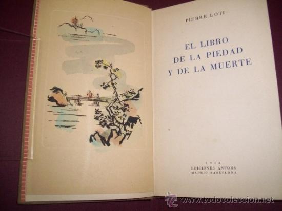 Libros de segunda mano: LOTI, Pierre. El libro de la piedad y de la muerte - Foto 1