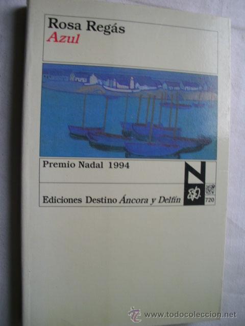 Libros de segunda mano: AZUL. REG&Aacute;S, Rosa. 1994 - Foto 1