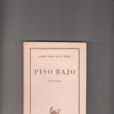 Libros de segunda mano: RAMÓN GÓMEZ DE LA SERNA PISO BAJO (NOVELA) COLECCIÓN AUSTRAL ESPASA CALPE MADRID 1961. Lote 36088416