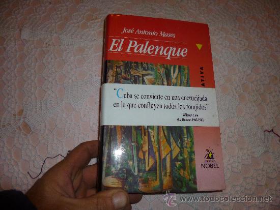 Libros de segunda mano: EL PALENQUE MASES, Jose Antonio
