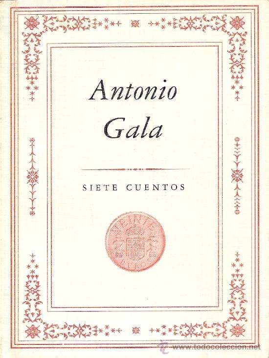 Libros de segunda mano: SIETE CUENTOS DE ANTONIO GALA - Foto 1