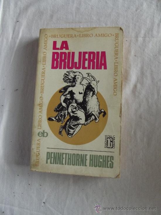 Libros de segunda mano: LA BRUJERIA DE PENNETHORNE HUGHES - Foto 1