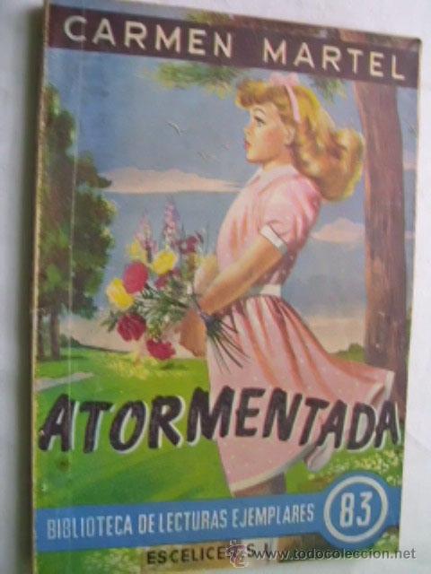 Libros de segunda mano: ATORMENTADA. MARTEL, Carmen. 1951 - Foto 1
