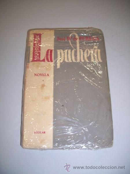 Libros de segunda mano: PEREDA, Jos&eacute; M&ordf; de. La puchera : novela - Foto 1