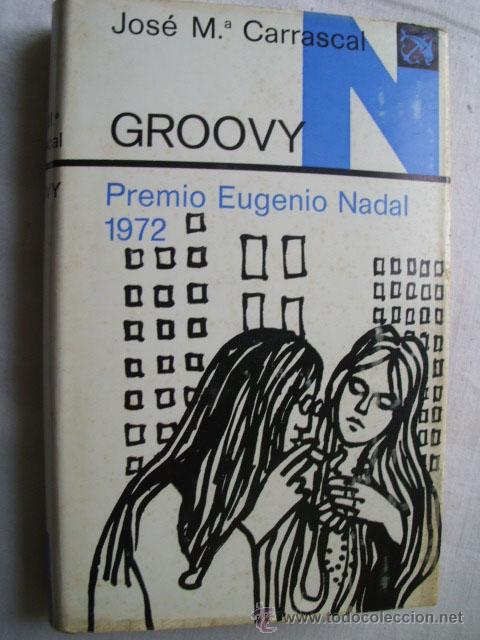 Libros de segunda mano: GROOVY. CARRASCAL, Jos&eacute; M&ordf;. 1973.  &Aacute;ncora y delf&iacute;n - Foto 1