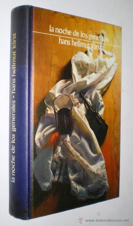 Libros de segunda mano: HANS HELLMUT KIRST: LA NOCHE DE LOS GENERALES. - Foto 1
