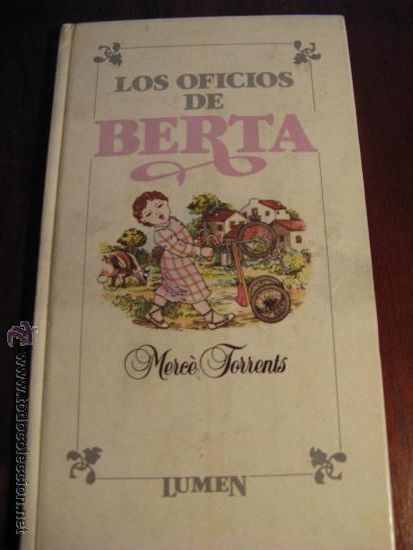 Libri di seconda mano: MERCE TORRENTS.- LOS OFICIOS DE BERTA