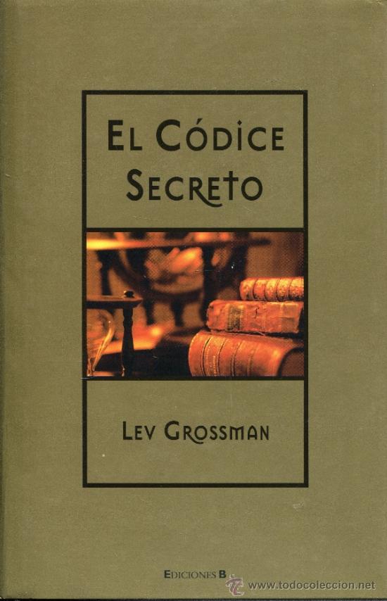 Libros de segunda mano: el codice secreto  --  lev grossman - Foto 1