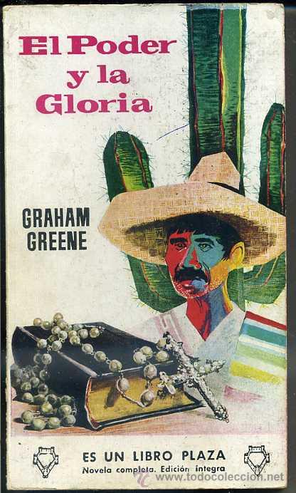 Libros de segunda mano: GRAHAM GREENE : EL PODER Y LA GLORIA (PLAZA, 1960) - Foto 1