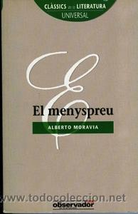 Libros de segunda mano: EL MENYSPREU. MORAVIA, Alberto - Foto 1