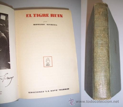 Libros de segunda mano: SPRING, Howard. El tigre ruin - Foto 1