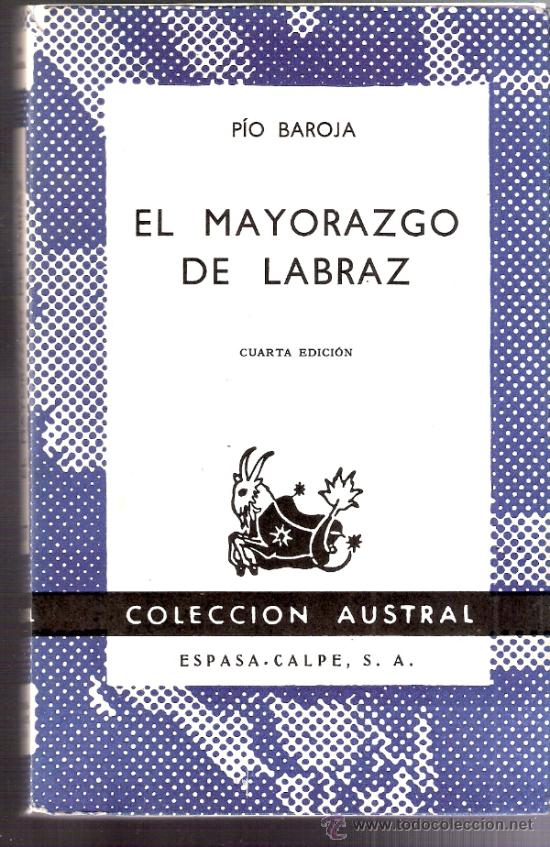 Libros de segunda mano: El Mayorazgo de Labraz. Austral. 4&ordf; edici&oacute;n. 1979. - Foto 1