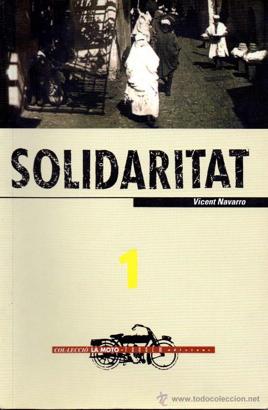 Libros de segunda mano: SOLIDARITAT - VICENT NAVARRO - Foto 1