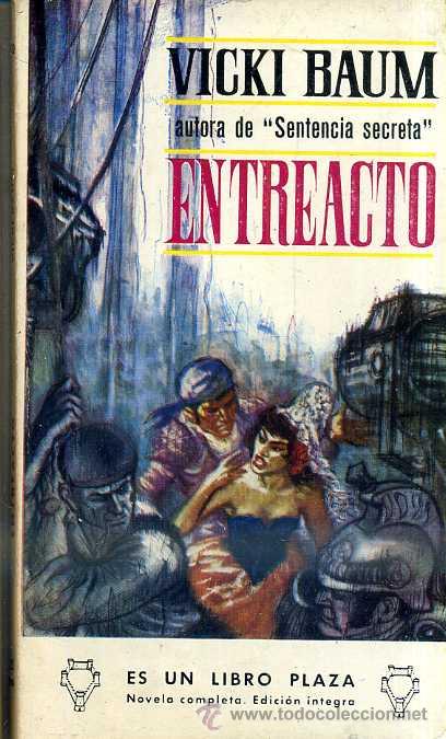Libros de segunda mano: VICKI BAUM : ENTREACTO (PLAZA, 1965) - Foto 1