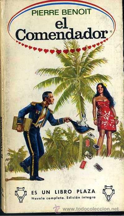 Libros de segunda mano: PIERRE BENOIT : EL COMENDADOR (PLAZA, 1969) - Foto 1
