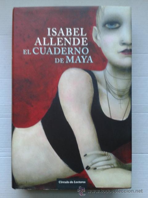 Libros de segunda mano: ISABEL ALLENDE: EL CUADERNO DE MAYA - Foto 1