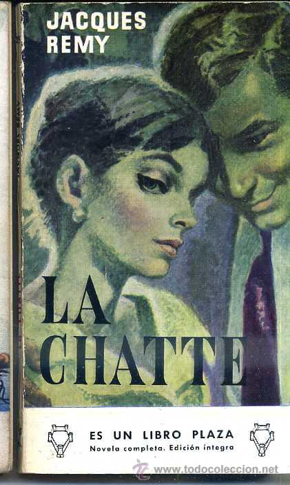 Libros de segunda mano: JACQUES REMY : LA CHATTE (PLAZA, 1963) - Foto 1