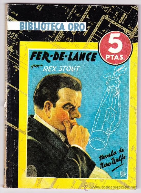 Libros de segunda mano: BIBLIOTECA ORO - FER - DE - LANCE - REX STOUT - FACSIMIL - Foto 1