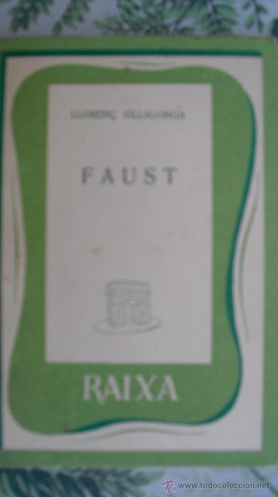 Libros de segunda mano: Faust. Villalonga, Lloren&ccedil; - Foto 1