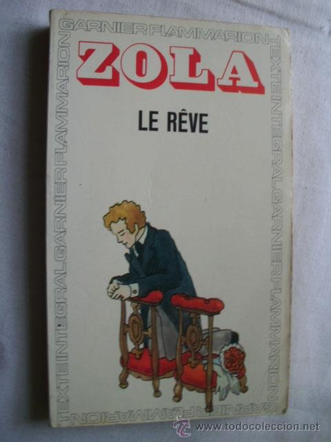 Libros de segunda mano: LE R&Ecirc;VE. ZOLA. 1975 - Foto 1