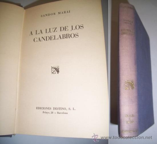 Libros de segunda mano: MARAI, Sandor. A la luz de los candelabros - Foto 1