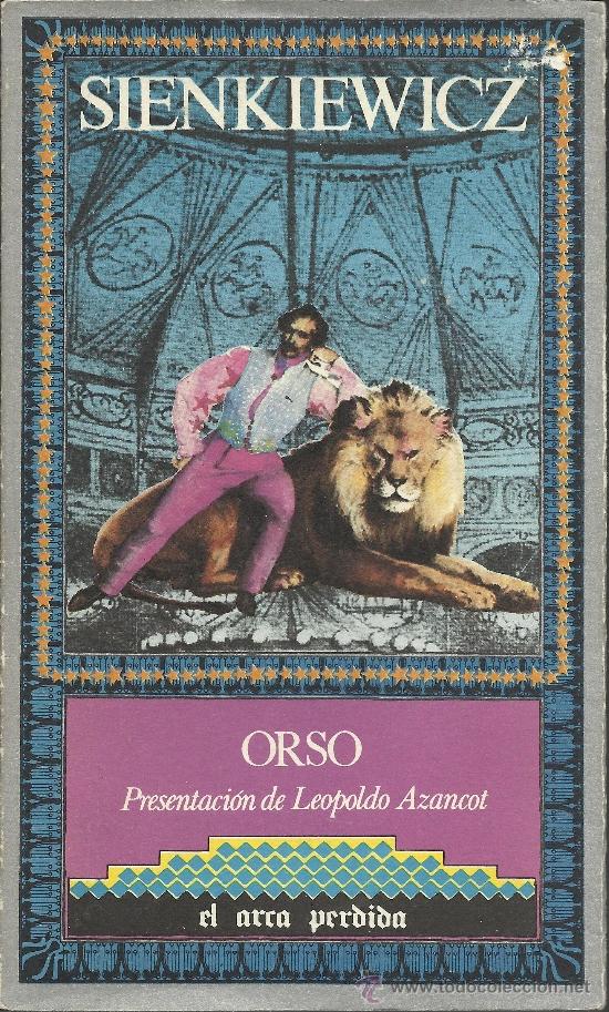 Libros de segunda mano: SIENKIEWICZ : Orso.   (Ed. Legasa, col. El arca perdida, 1982) - Foto 1