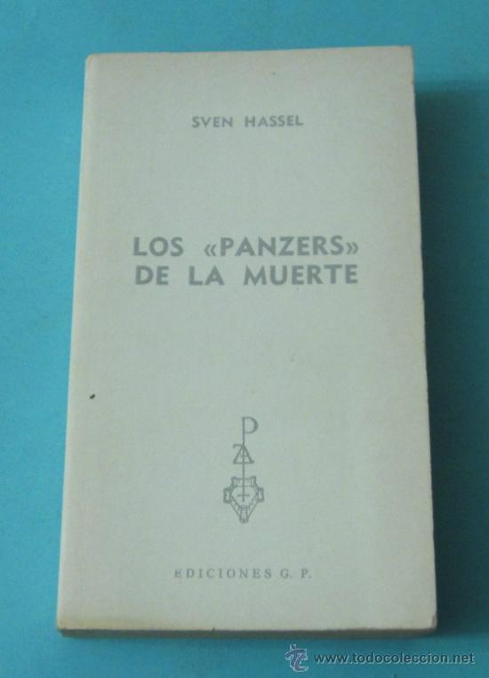 Libros de segunda mano: LOS PANZERS DE LA MUERTE. SVEN HASSEL - Foto 1