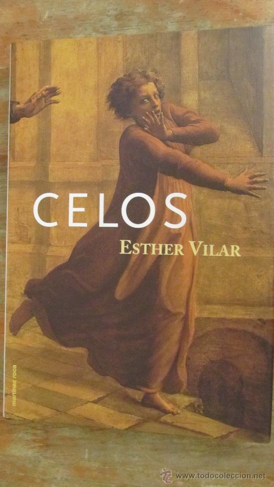 Libros de segunda mano: CELOS DE ESTHER VILAR (MART&Iacute;NEZ ROCA) - Foto 1