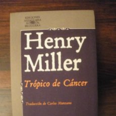 Libros de segunda mano: TRÓPICO DE CÁNCER --- HENRY MILLER