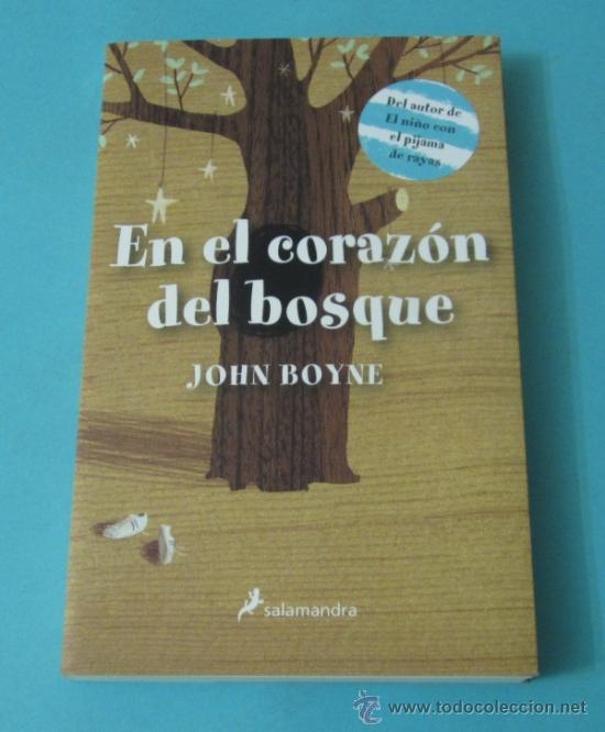 Libros de segunda mano: EN EL CORAZ&Oacute;N DEL BOSQUE. JOHN BOYNE - Foto 1