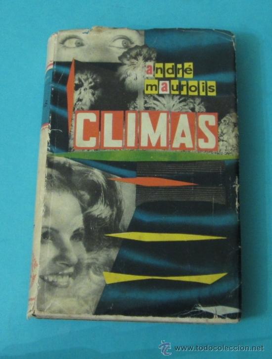 Libros de segunda mano: CLIMAS. ANDR&Eacute; MAUROIS - Foto 1