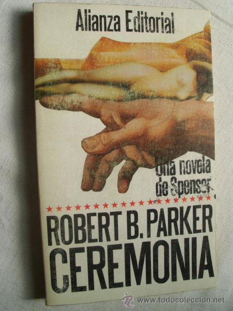 Libros de segunda mano: CEREMONIA. PARKER, Robert B. 1988 - Foto 1