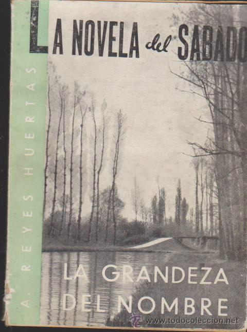 Libri di seconda mano: La Novela del S&aacute;bado n&ordm;  21. Reyes Huertas. A&ntilde;o 1939.