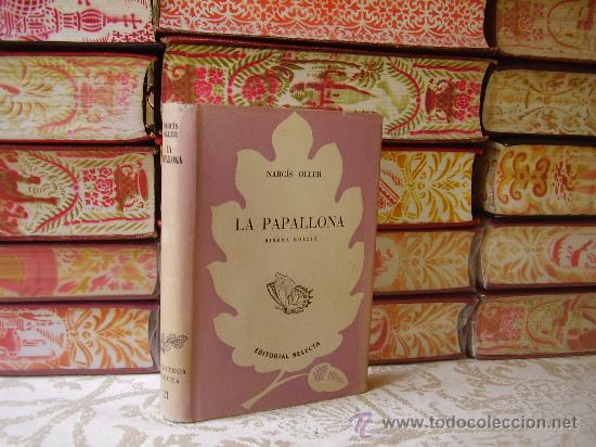 Libros de segunda mano: LA PAPALLONA . Autor : Oller, Narc&iacute;s - Foto 1